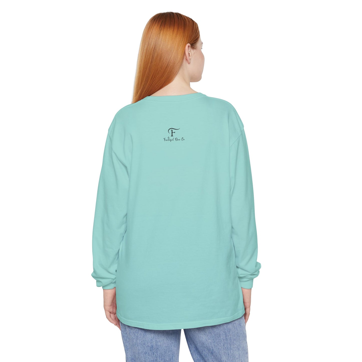 PUSH "Ephesians 6:18" 100% cotton Comfort Color Long Sleeve