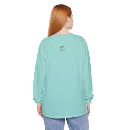 PUSH "Ephesians 6:18" 100% cotton Comfort Color Long Sleeve