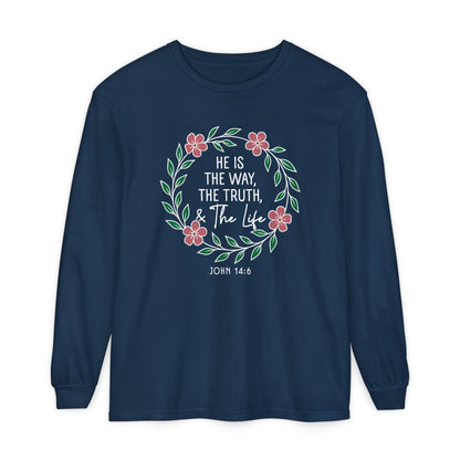 He is The Way The Truth & The Life Flowers  "John 14:6" 100% cotton Long Sleeve