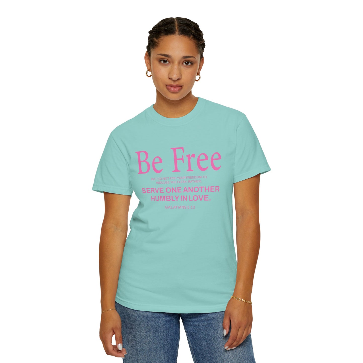 Be Free "Galatians 5:13" Pink