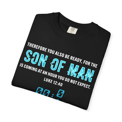 Son of Man is Coming — Luke 1240  T-Shirt