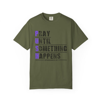 PUSH Ephesians 6:18 100% Cotton Faith & Prayer Graphic Tee