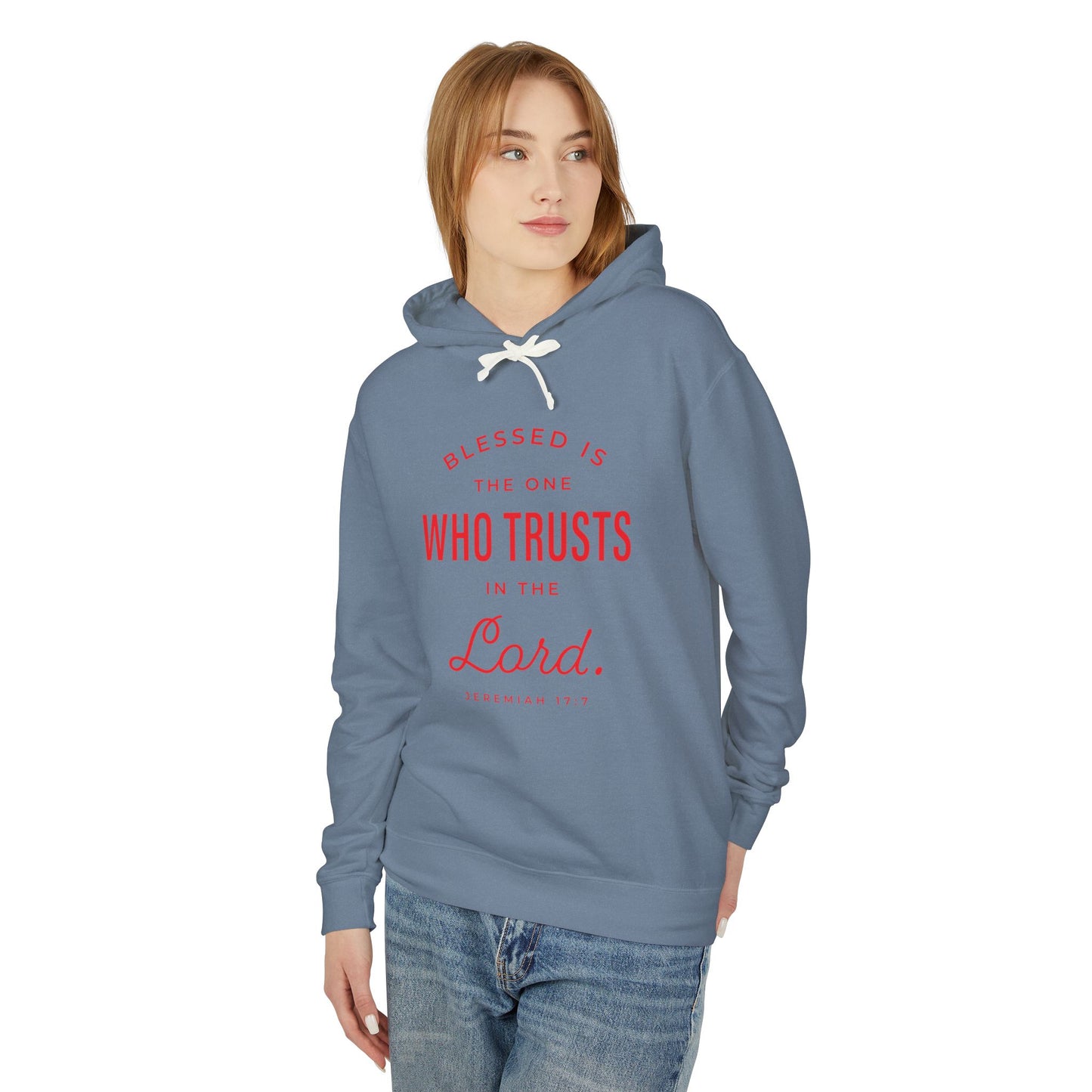 Blessed is The One Who Trusts in The Lord "Jeremiah 17:7" 100% Cotton Hoodie