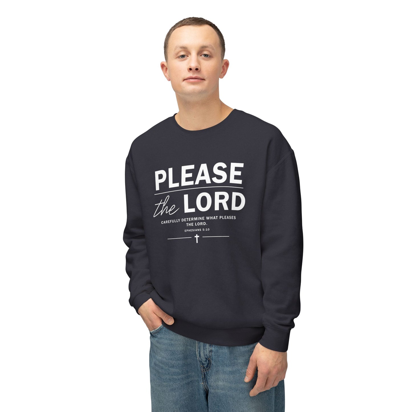 Please The Lord "Ephesians 5:10"