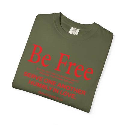 Be Free "Galatians 5:13" Red