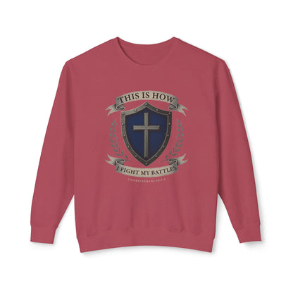 This Is How I Fight My Battles "2 Corinthians 10:3-4"