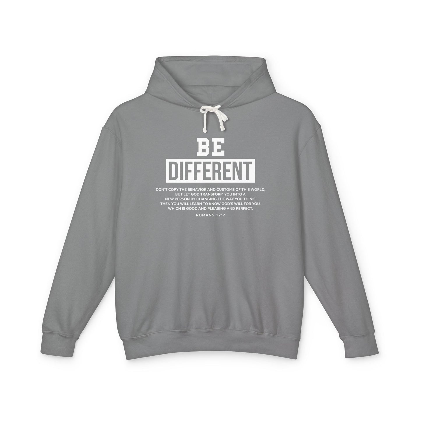 Be Different " Romans 12:2" Hoodie