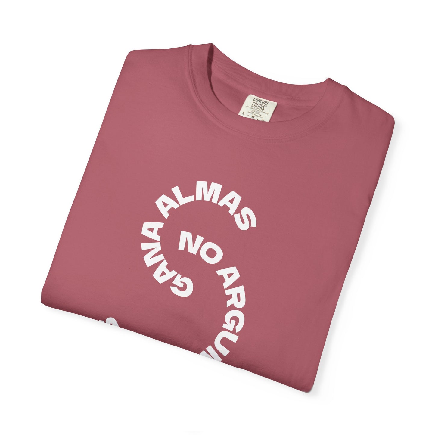 Proverbs 11:30 'Gana Almas No Argumentos' 100% Cotton T-Shirt