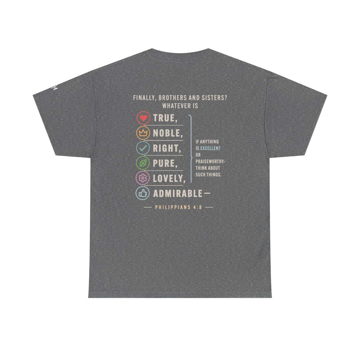 Philippians 4:8 True Noble Right Pure Lovely Adorably Christian T-Shirt