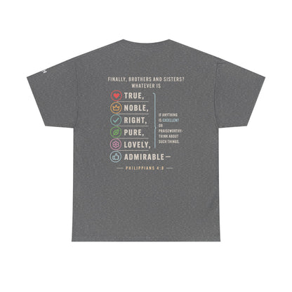 Philippians 4:8 True Noble Right Pure Lovely Adorably Christian T-Shirt