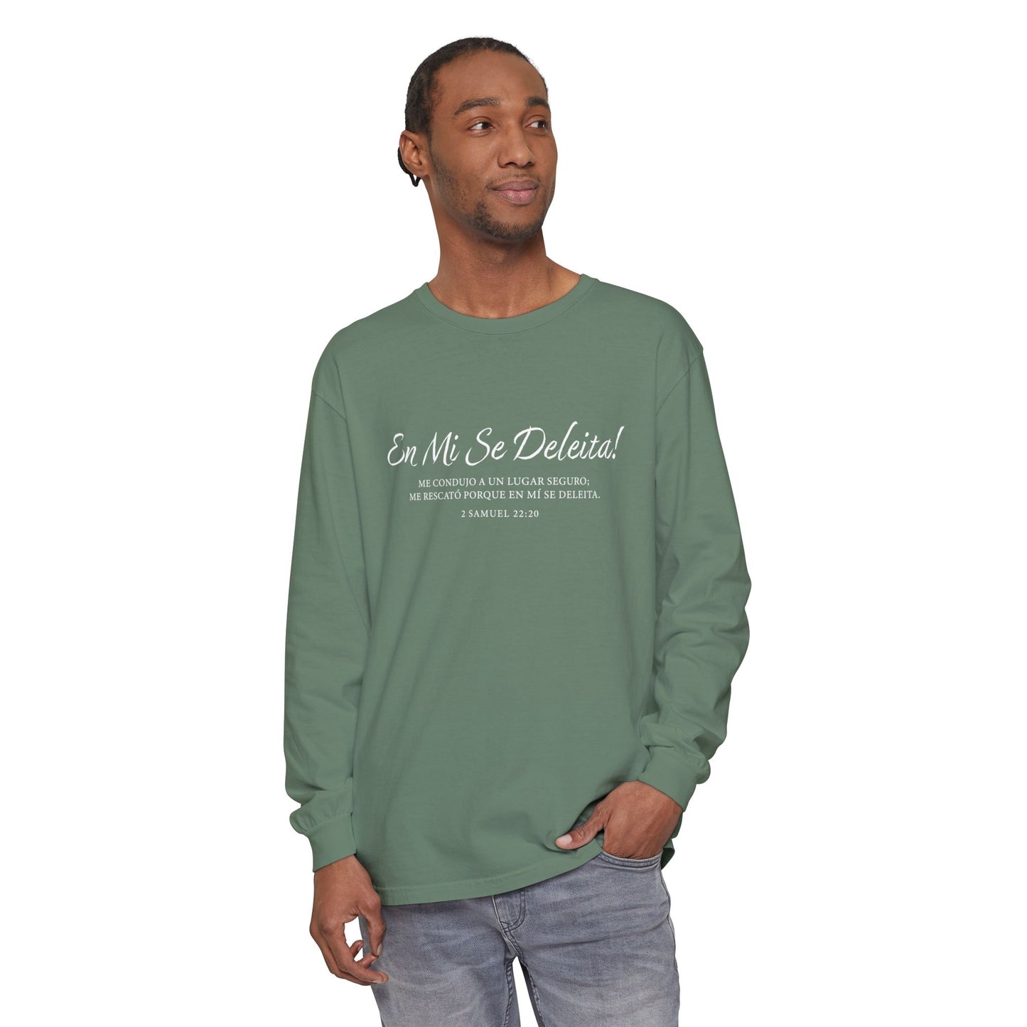 En Mi Se Deleita!  "2 Samuel 22:20" 100% Cotton Long Sleeve