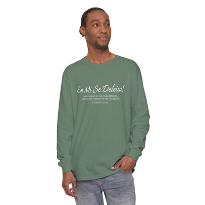 En Mi Se Deleita!  "2 Samuel 22:20" 100% Cotton Long Sleeve