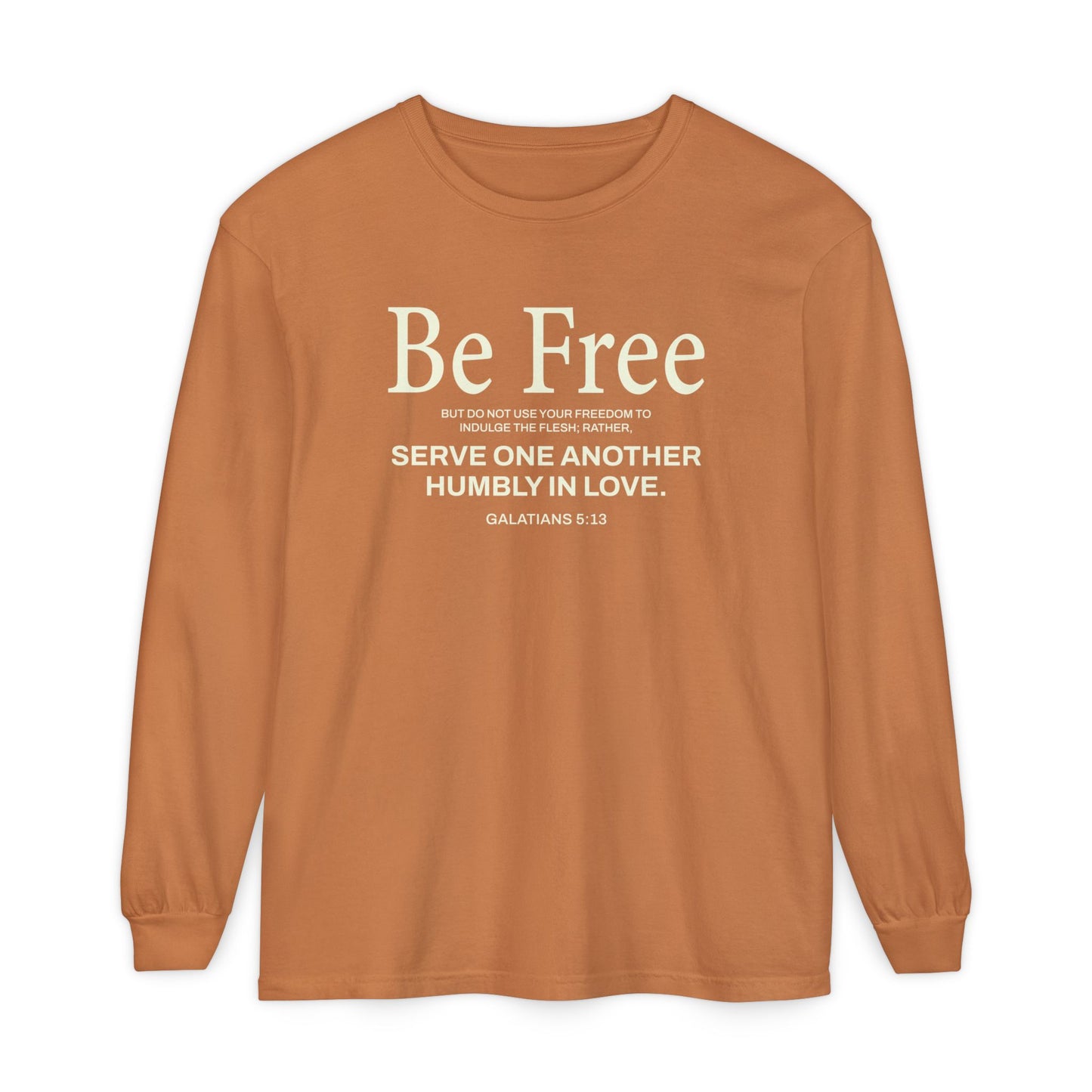 Be Free "Galatians 5:13" BEIGE 100% Cotton Long Sleeve