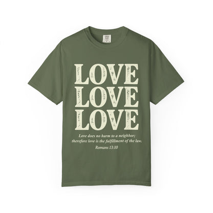 Love Love Love Scripture T‑Shirt — Romans 13:10 Faith Graphic Tee