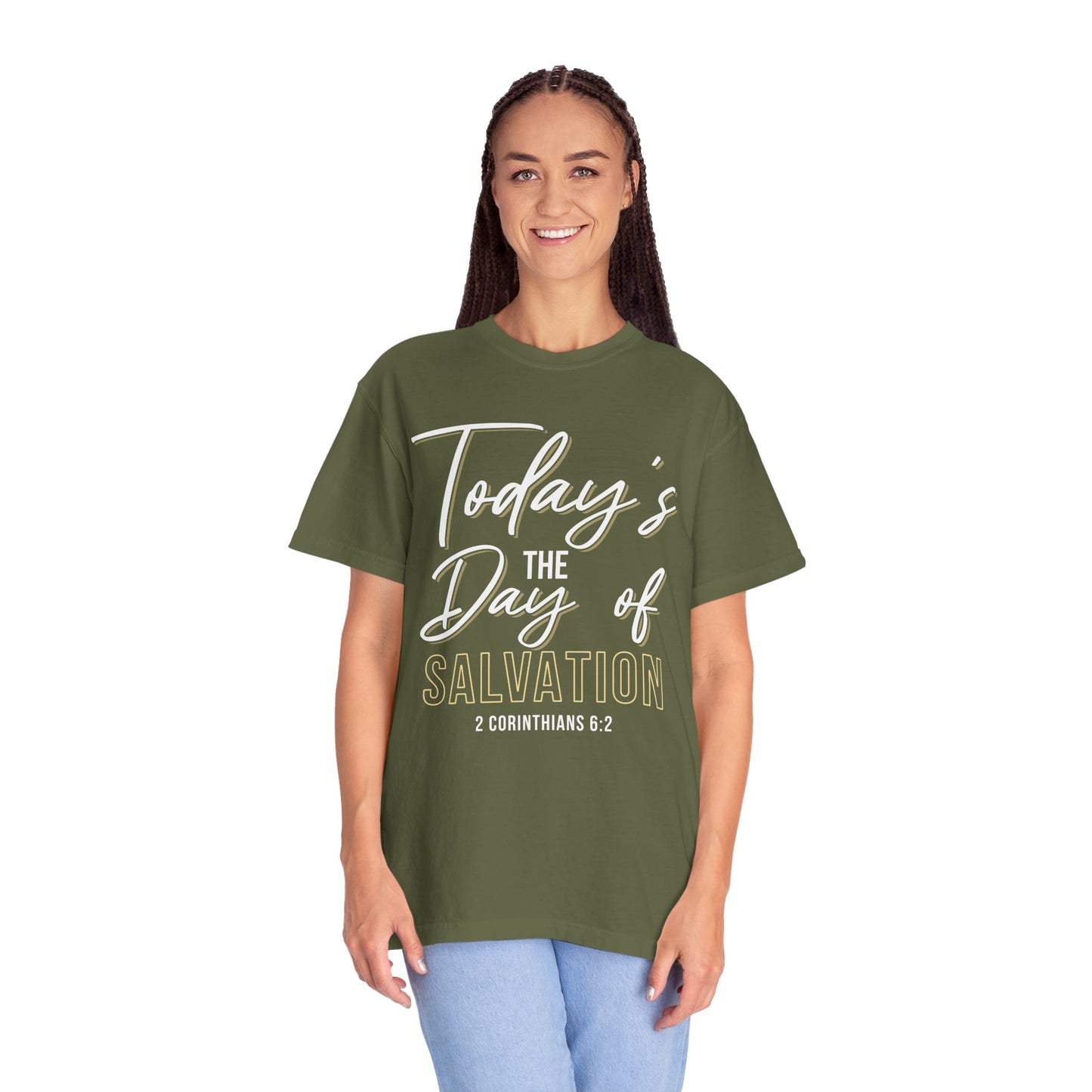 Today's The Day Of Salvation "2 Corinthians 6:2" 100% Cotton Shirt