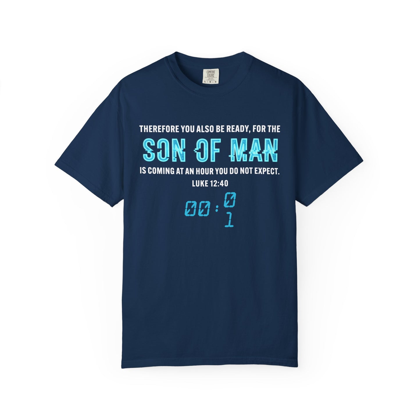 Son of Man is Coming — Luke 1240  T-Shirt