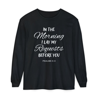 In The Morning I Lay My Requests Before You "Pslams 5:3"