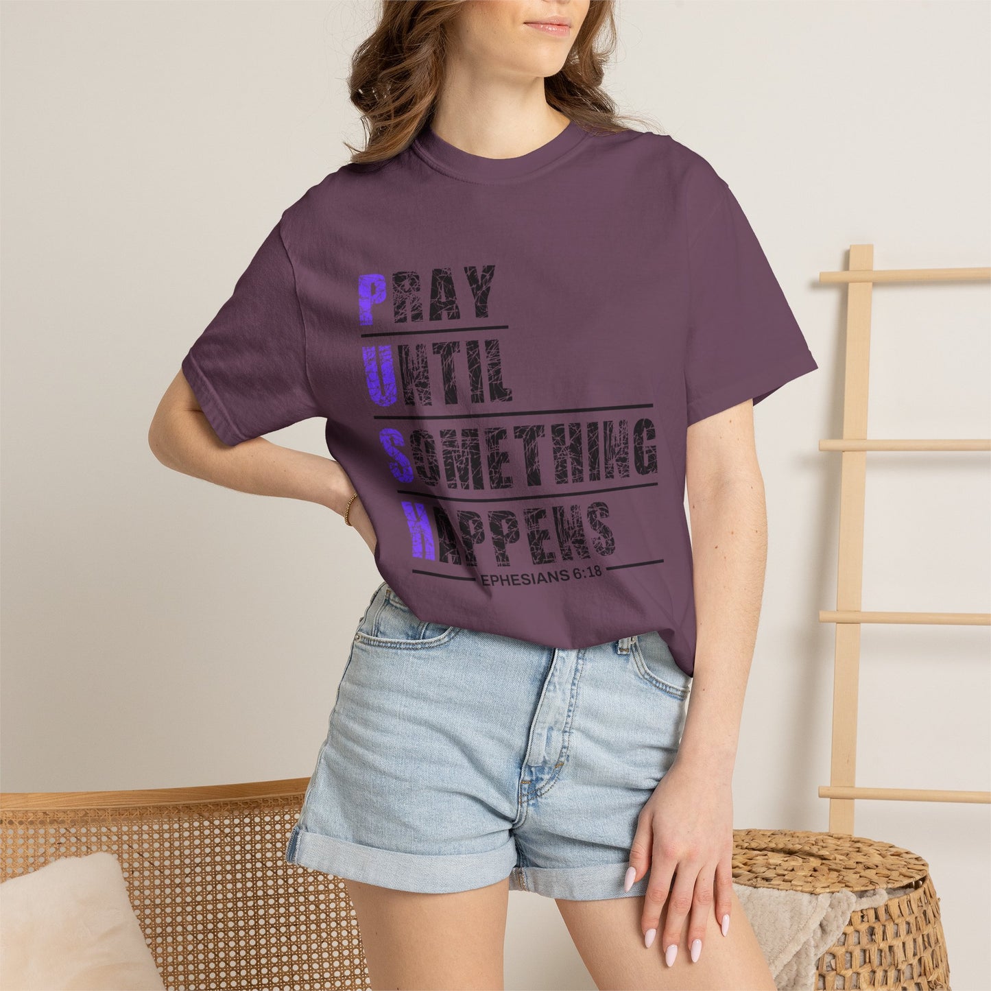 PUSH Ephesians 6:18 100% Cotton Faith & Prayer Graphic Tee
