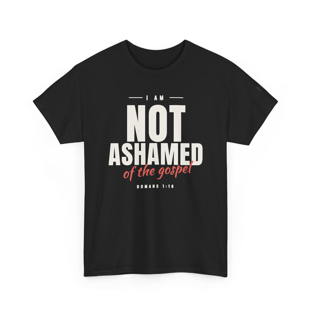 I Am Not Ashamed of the Gospel Faithful Christian T-Shirt