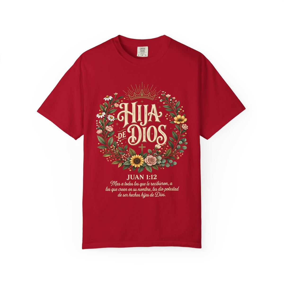 Hija de Dios Floral T‑Shirt — Juan 1:12 Christian Tee