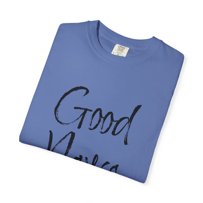Colossians 1:6 'Good News' Cotton T-Shirt — Scripture Comfort Tee