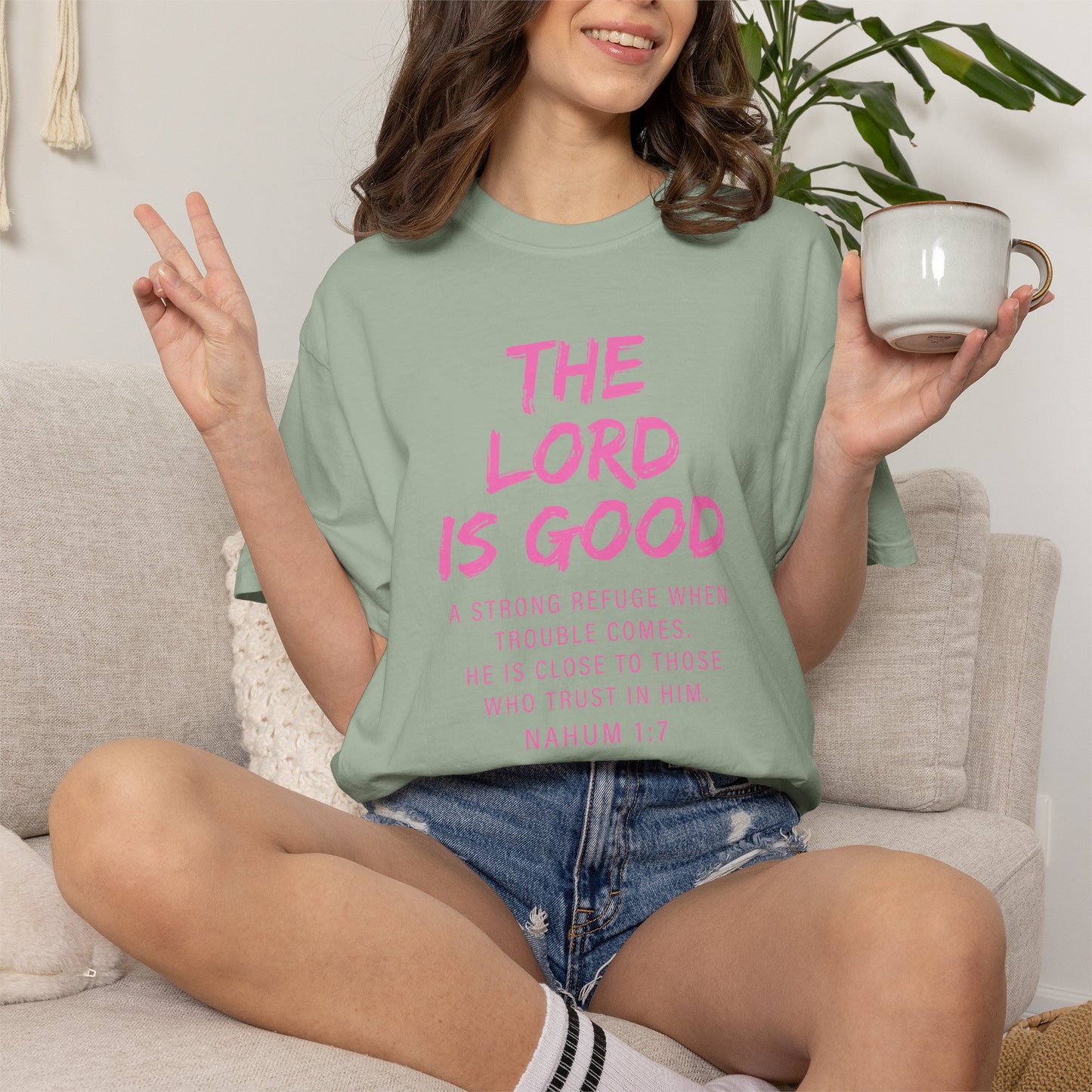 The Lord Is Good Nahum 1:7 pink T-Shirt