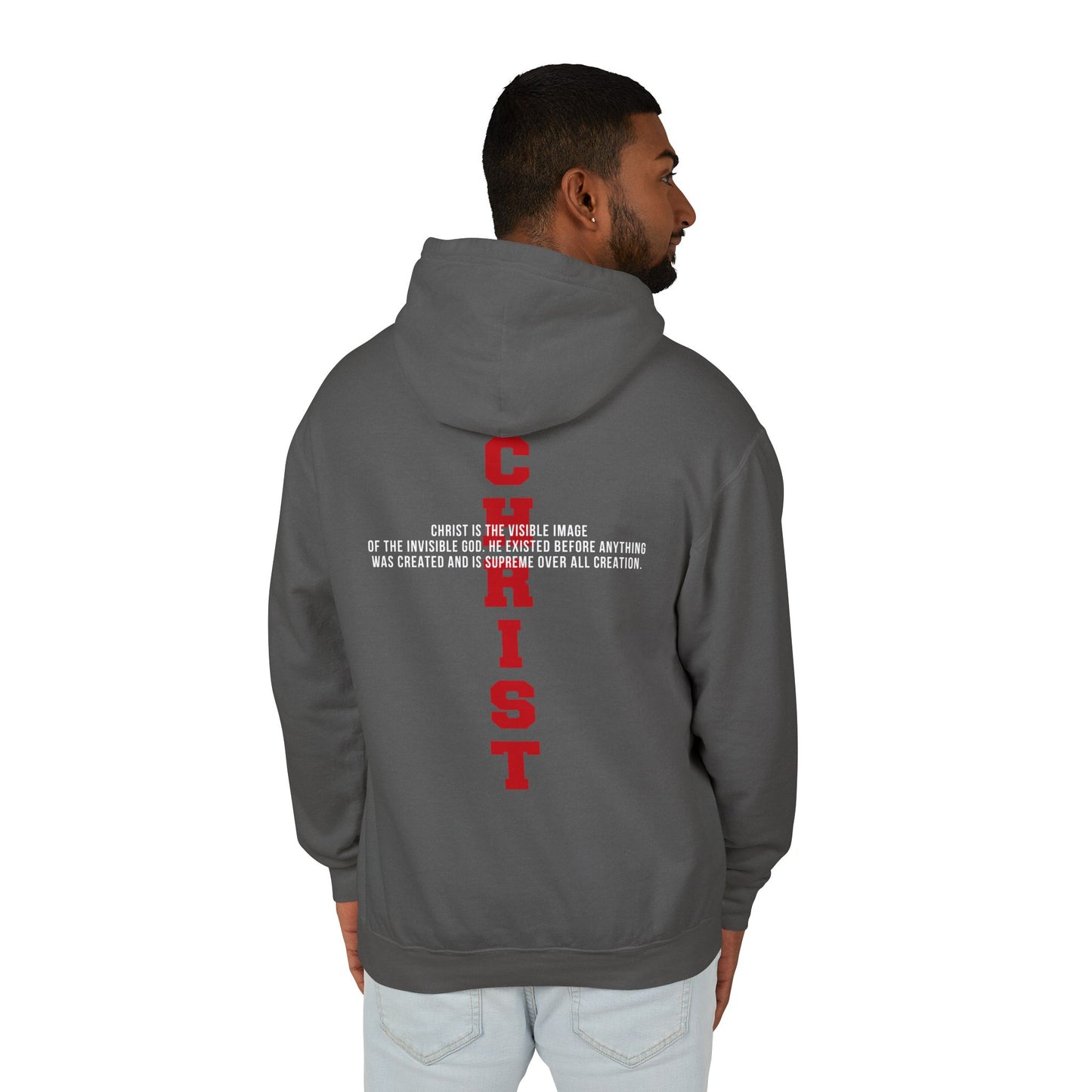 CHRIST the visible image of the invisible God— Inspirational Christian Scripture  Faith-Based Christian Hoodie