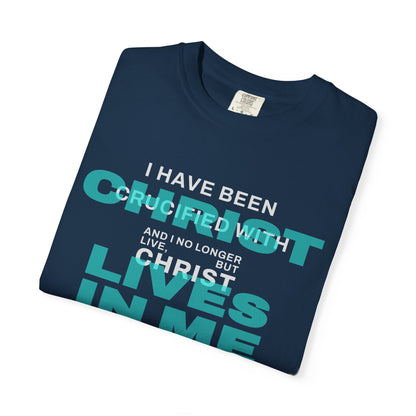 I have been Crucified with Christ "Galatians 2:20" TEAL