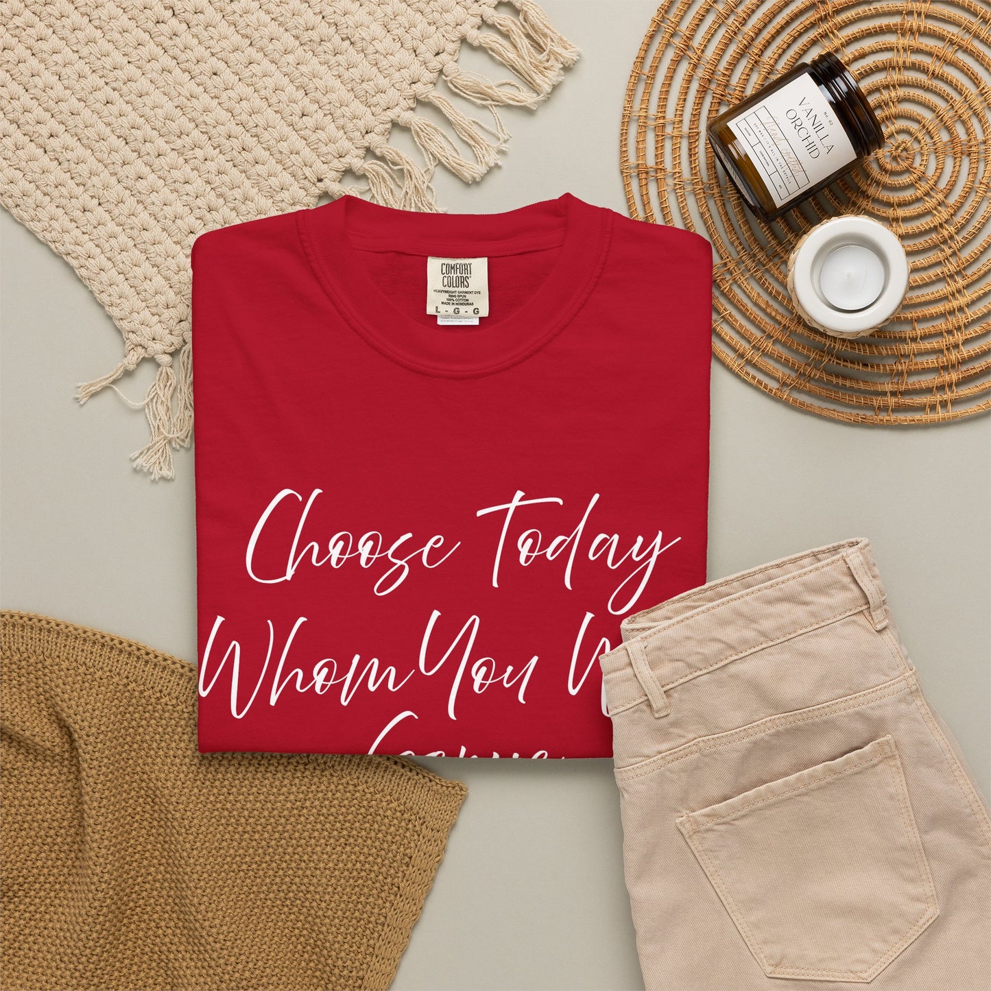 Joshua 24:15 "Choose Today Whom You Will Serve" 100% Cotton T-shirt