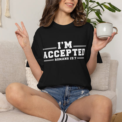I'm Accepted "Romans 15:7" Cotton T-Shirt — Faith-Inspired Christian Tee