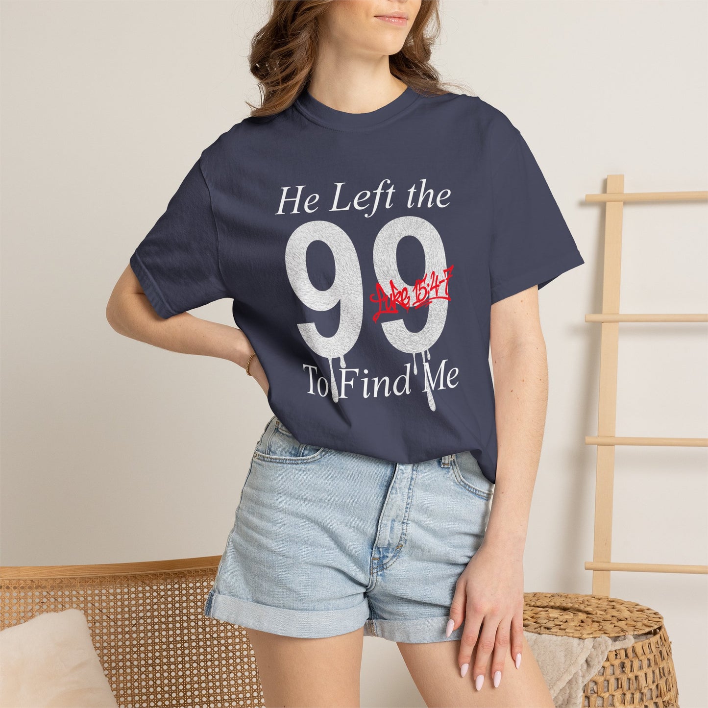 He Left the 99 Luke 15:4-7 T-Shirt — Christian Faith Parable Tee 100% Cotton