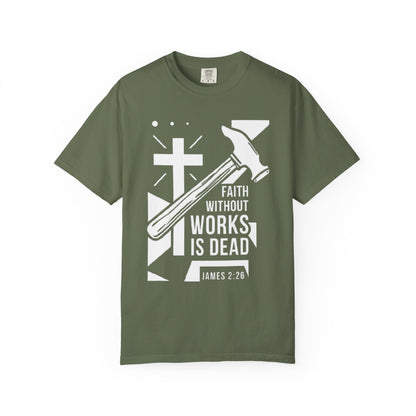 Faith Without Works is Dead "James 2:26"