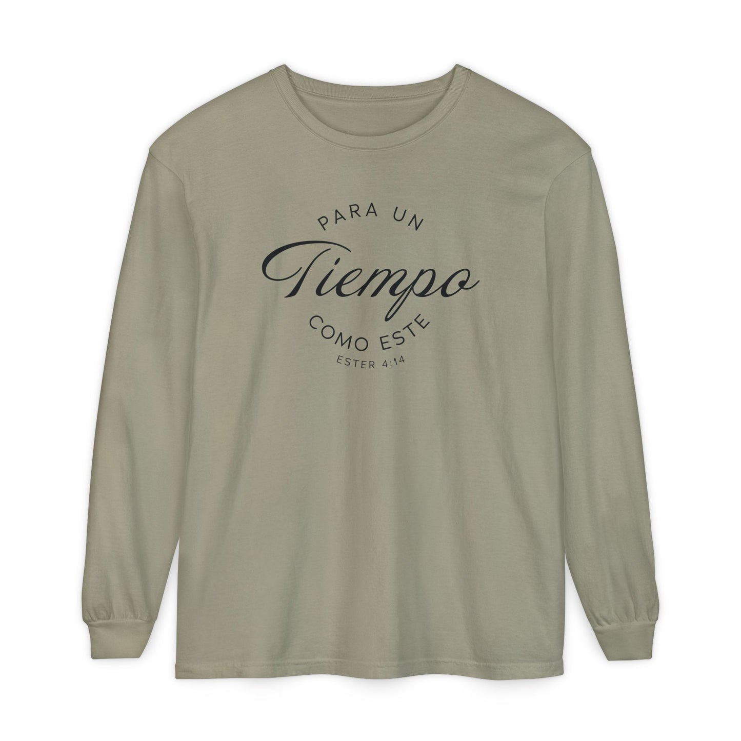 Para un Tiempo Como Este Ester 4:14 100% Cotton Long Sleeve-Shirt — Spanish Wise Woman Bible Verse