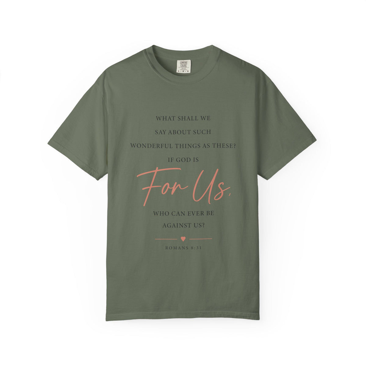 For Us Garment-Dyed Tee — Inspirational Script Christian T-Shirt