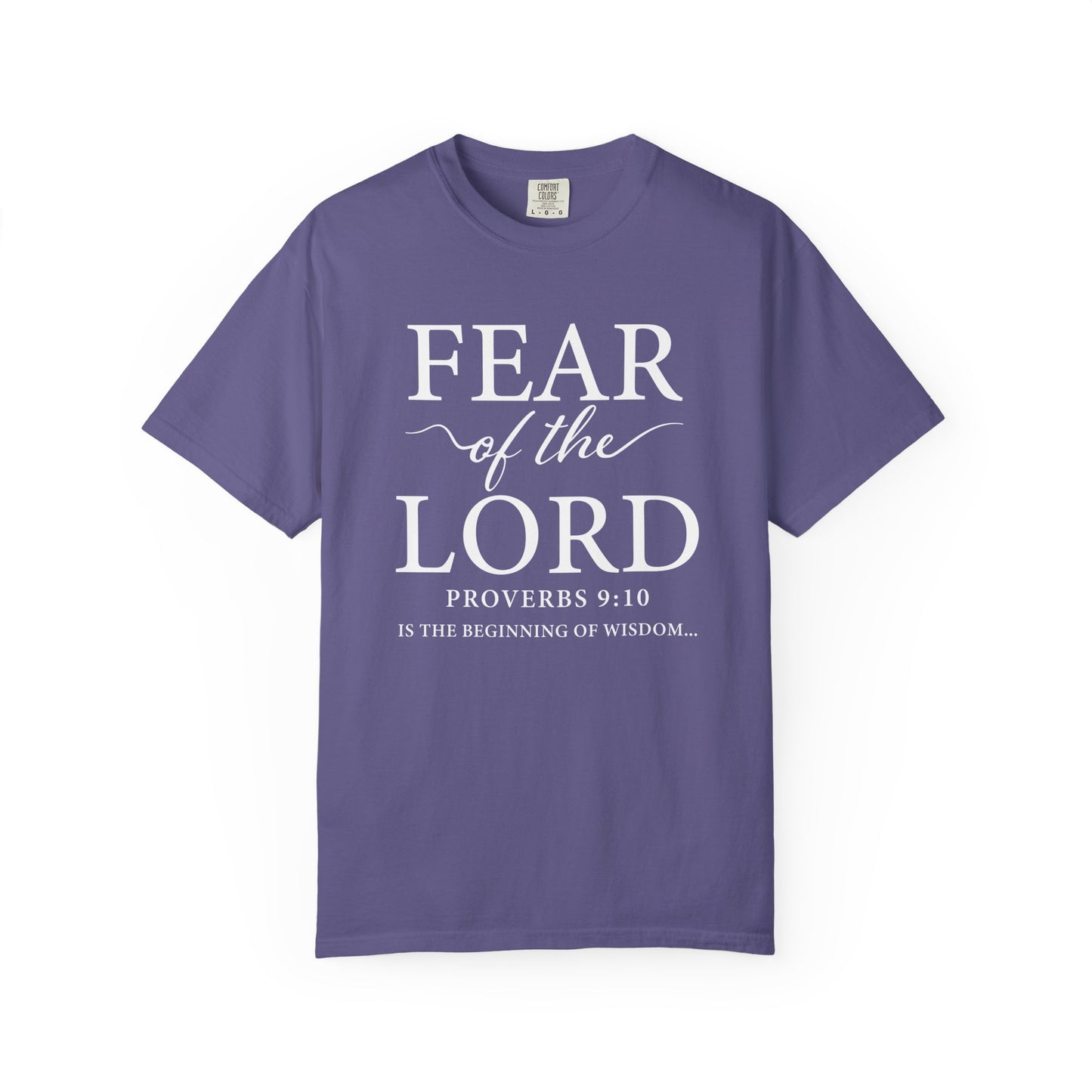 Fear of the Lord T-Shirt — Christian Faith Graphic Tee