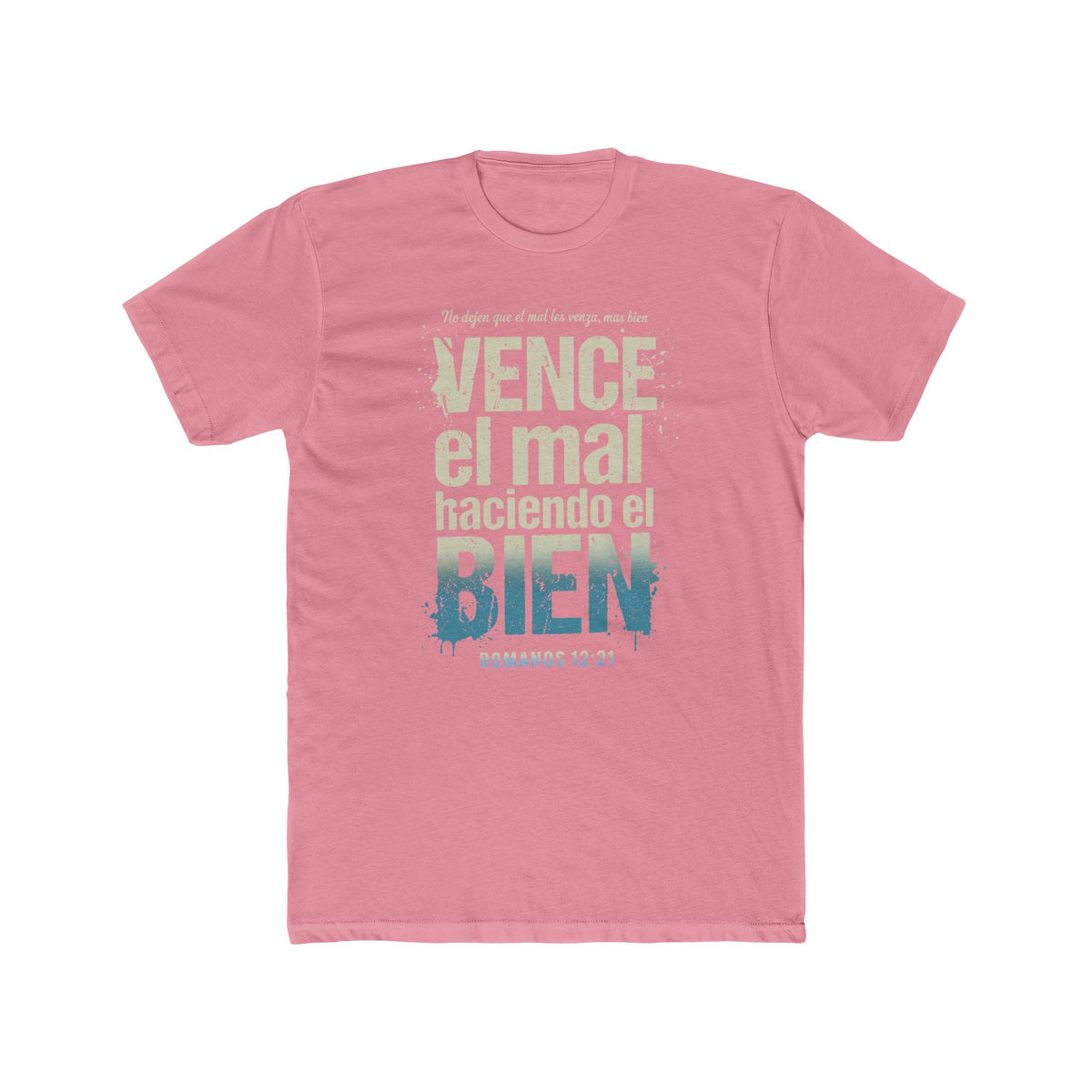 Spanish Scripture T-Shirt — "Vence el mal haciendo el bien" (Romans 12:21)