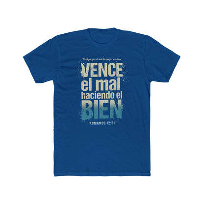Spanish Scripture T-Shirt — "Vence el mal haciendo el bien" (Romans 12:21)