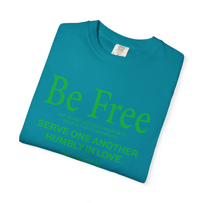 Be Free "Galatians 5:13" Green