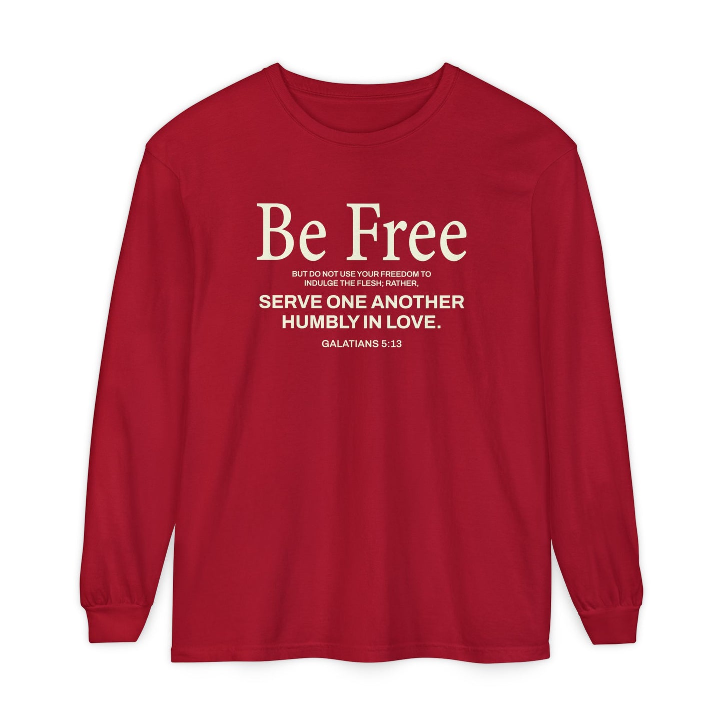 Be Free "Galatians 5:13" BEIGE 100% Cotton Long Sleeve