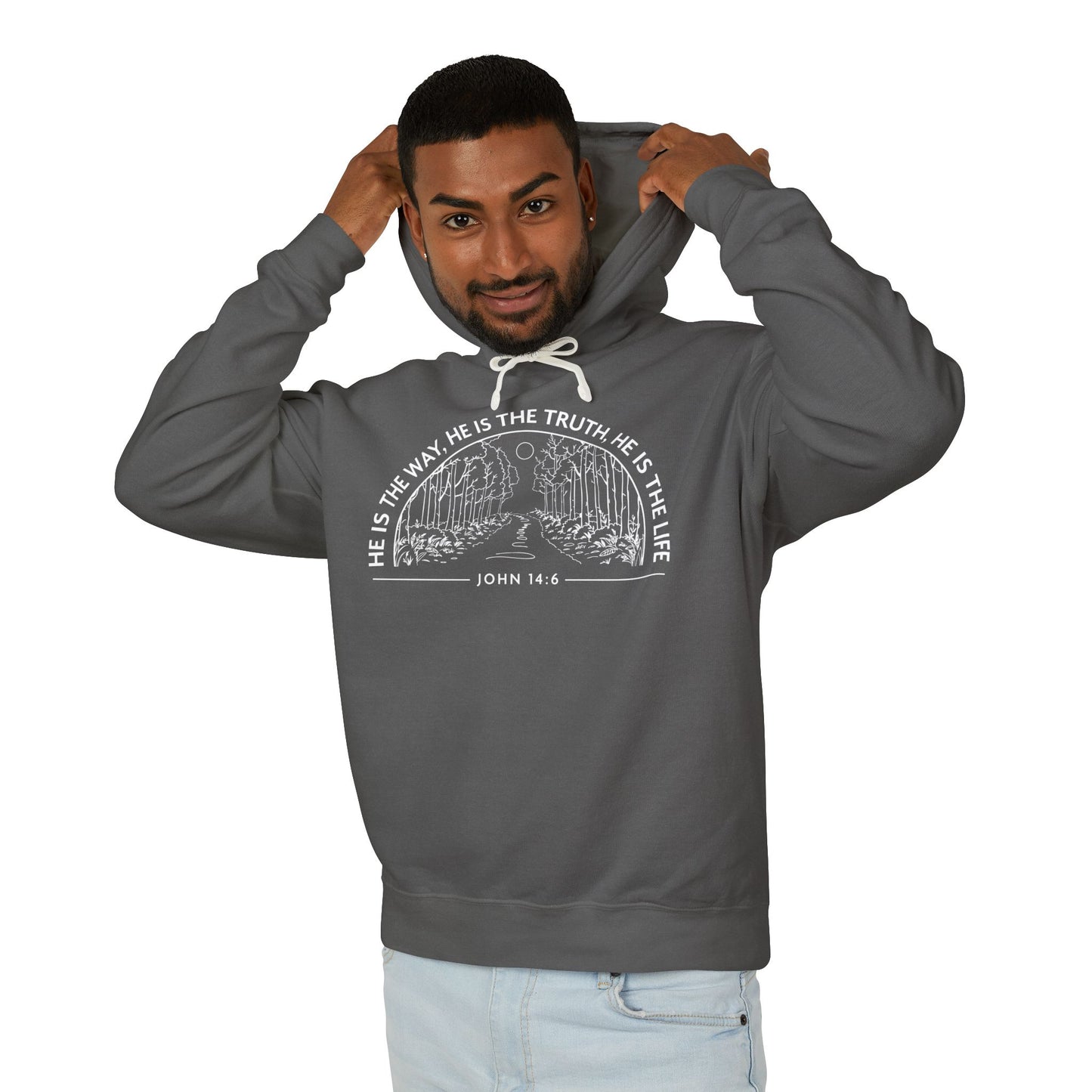 He is The Way, The Truth & The Life "John 14:6" 100% Cotton Hoodie