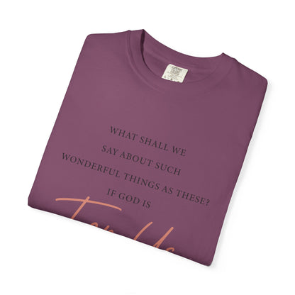 For Us Garment-Dyed Tee — Inspirational Script Christian T-Shirt