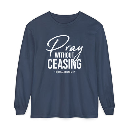 Pray Without Ceasing "1 Thessalonians 5:17"