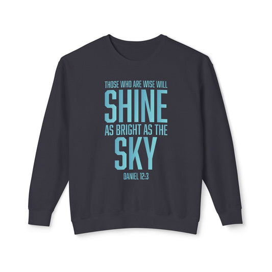 Shine As The Sky "Daniel 12:3"