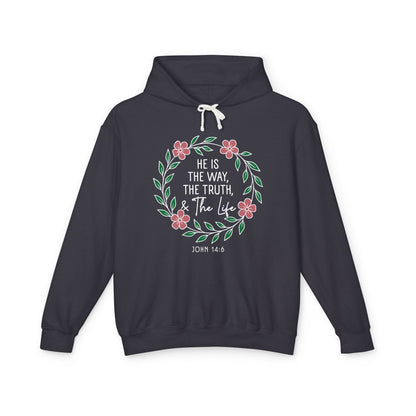 He Is The Way The Truth & The Life Flowers "John 14:6" 100% Cotton Hoodie