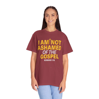 I Am Not Ashamed of The Gospel "Romans 1:16"