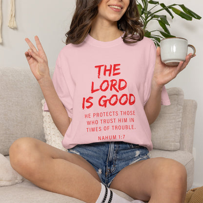 The Lord is Good "Nahum 1:7" Red T-Shirt