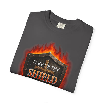 Take Up The Shield of Faith "Ephesians 6:16" 100% Cotton T-Shirt