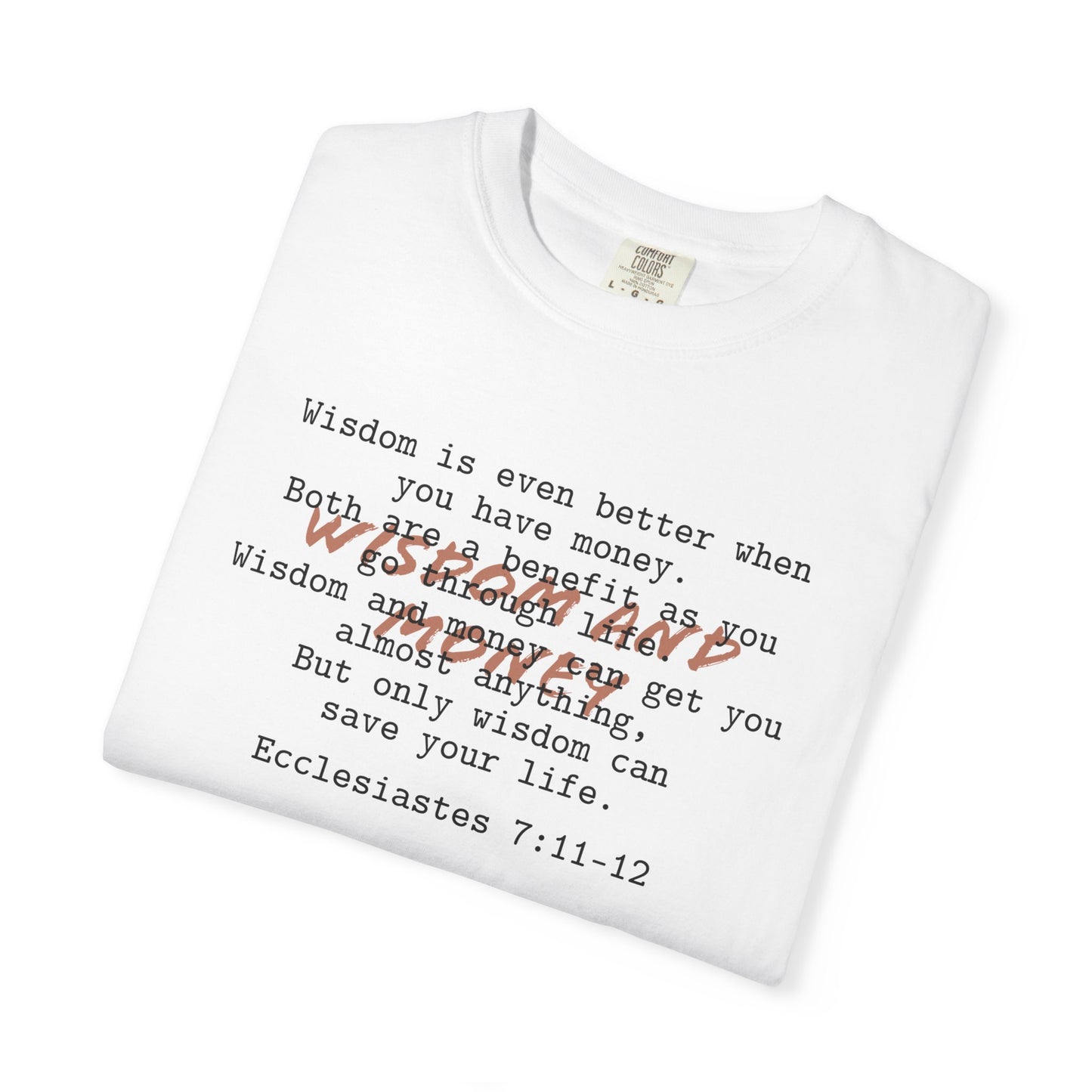 Wisdom and Money Ecclesiastes 7:11-12 100% Cotton T-Shirt — Spanish Wise Woman Bible Verse