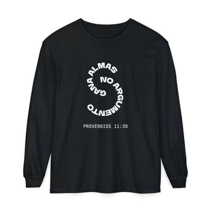 Proverbs 11:30 "Gana Almas" 100% Cotton Long Sleeve Tee