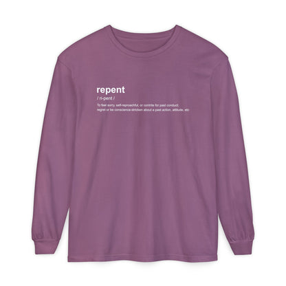 Repent Definition 100% Cotton Long Sleeve T-Shirt — Garment-Dyed